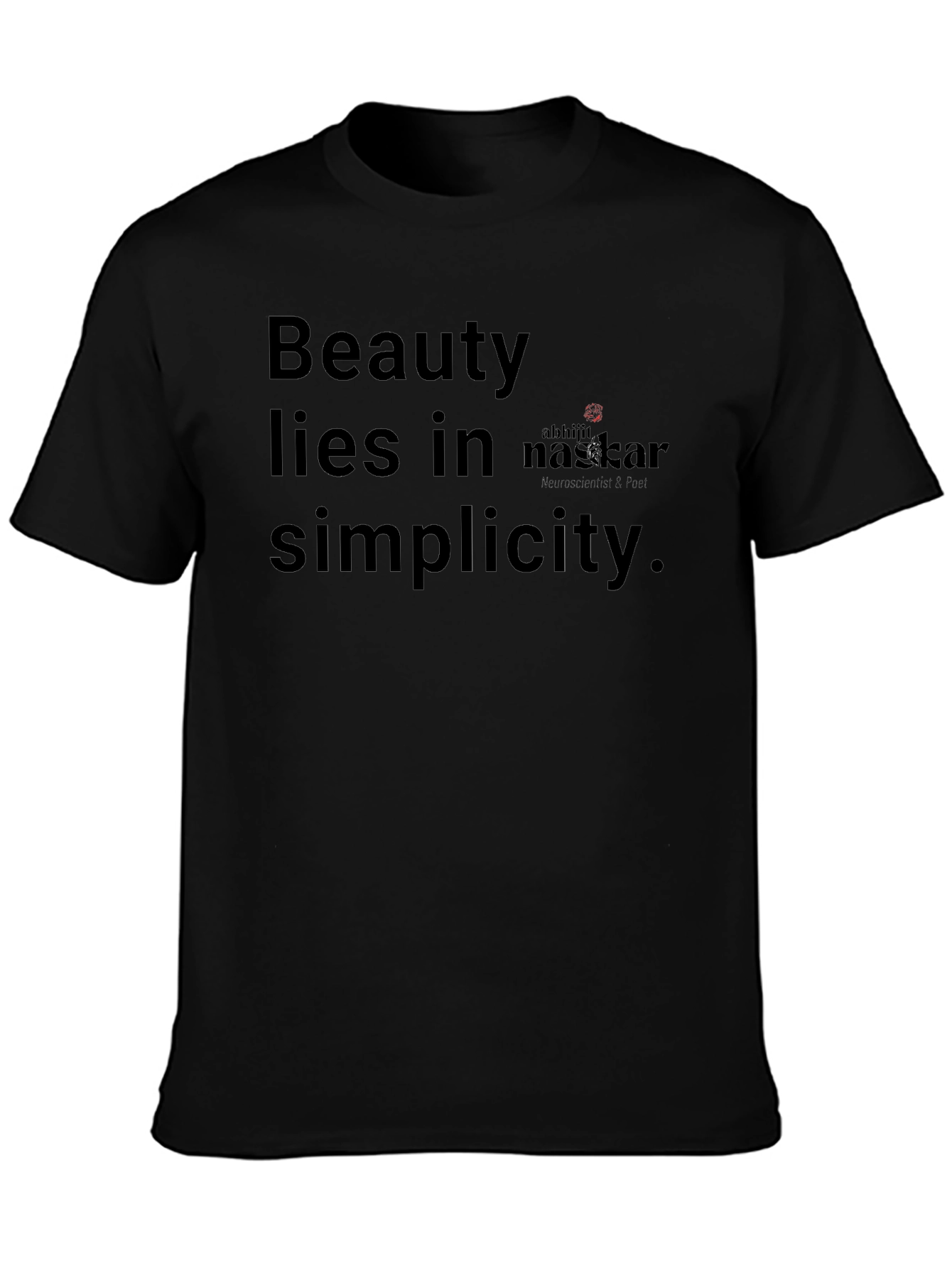 Beauty Lies in Simplicity Black T-Shirt