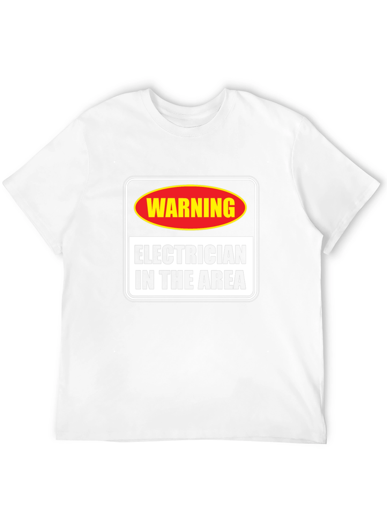 Warning Electrician in Area T-Shirt