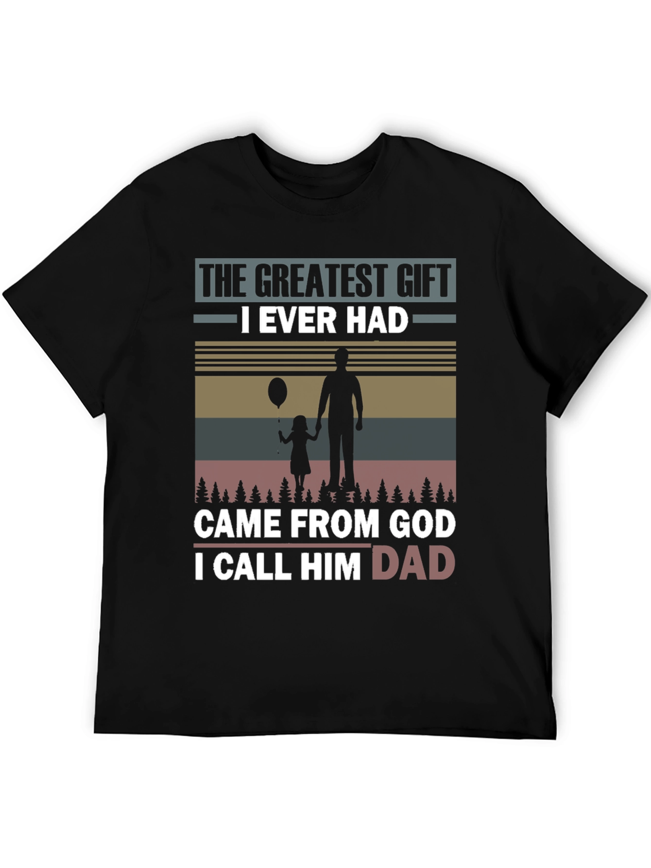 Greatest Gift Dad T-Shirt - Fathers Day Apparel