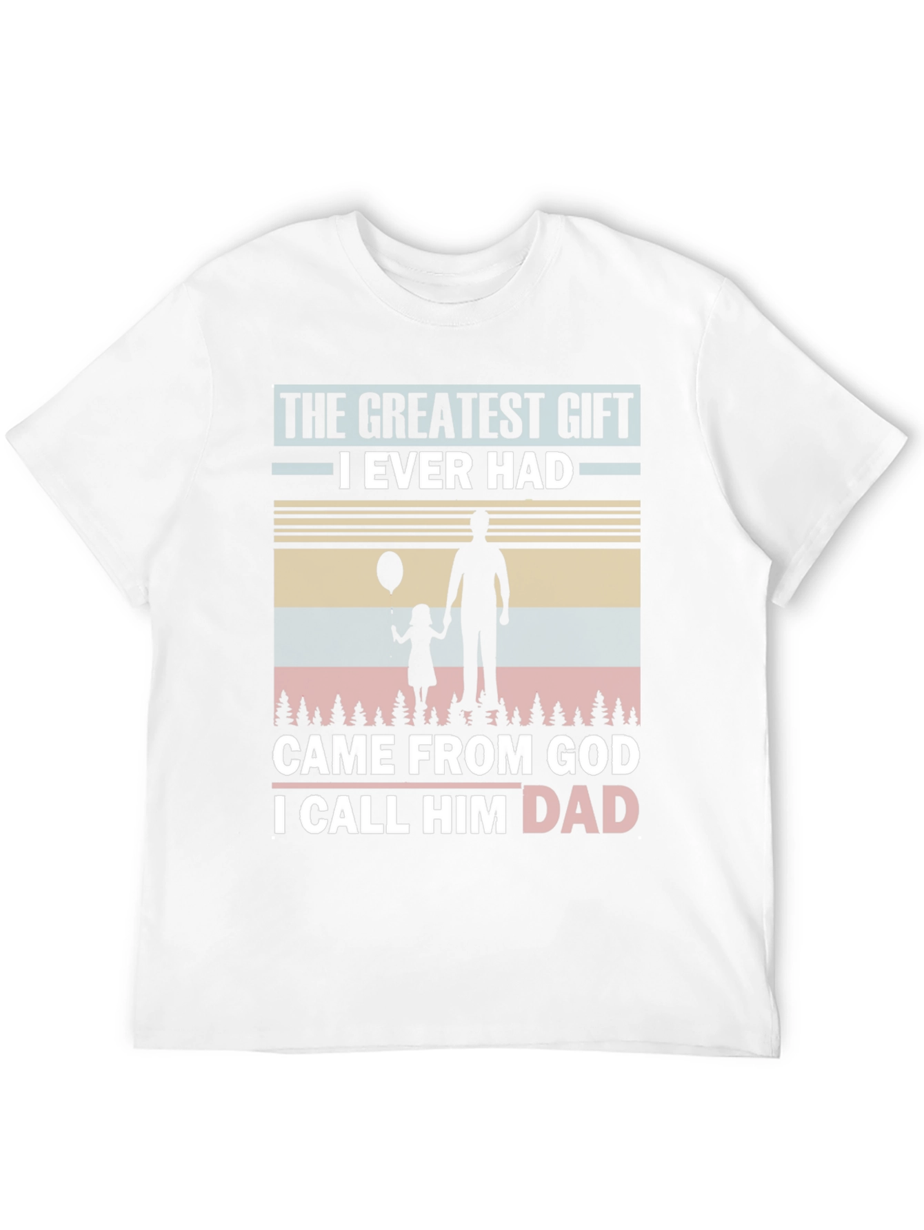 Greatest Gift Dad T-Shirt - Fathers Day Apparel