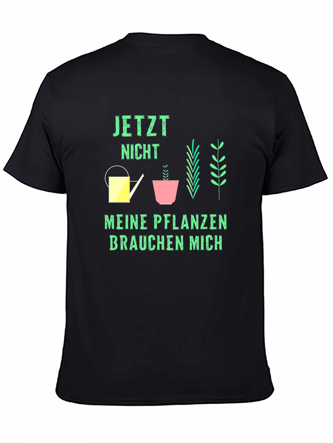 Plant Lover T-Shirt - My Plants Need Me