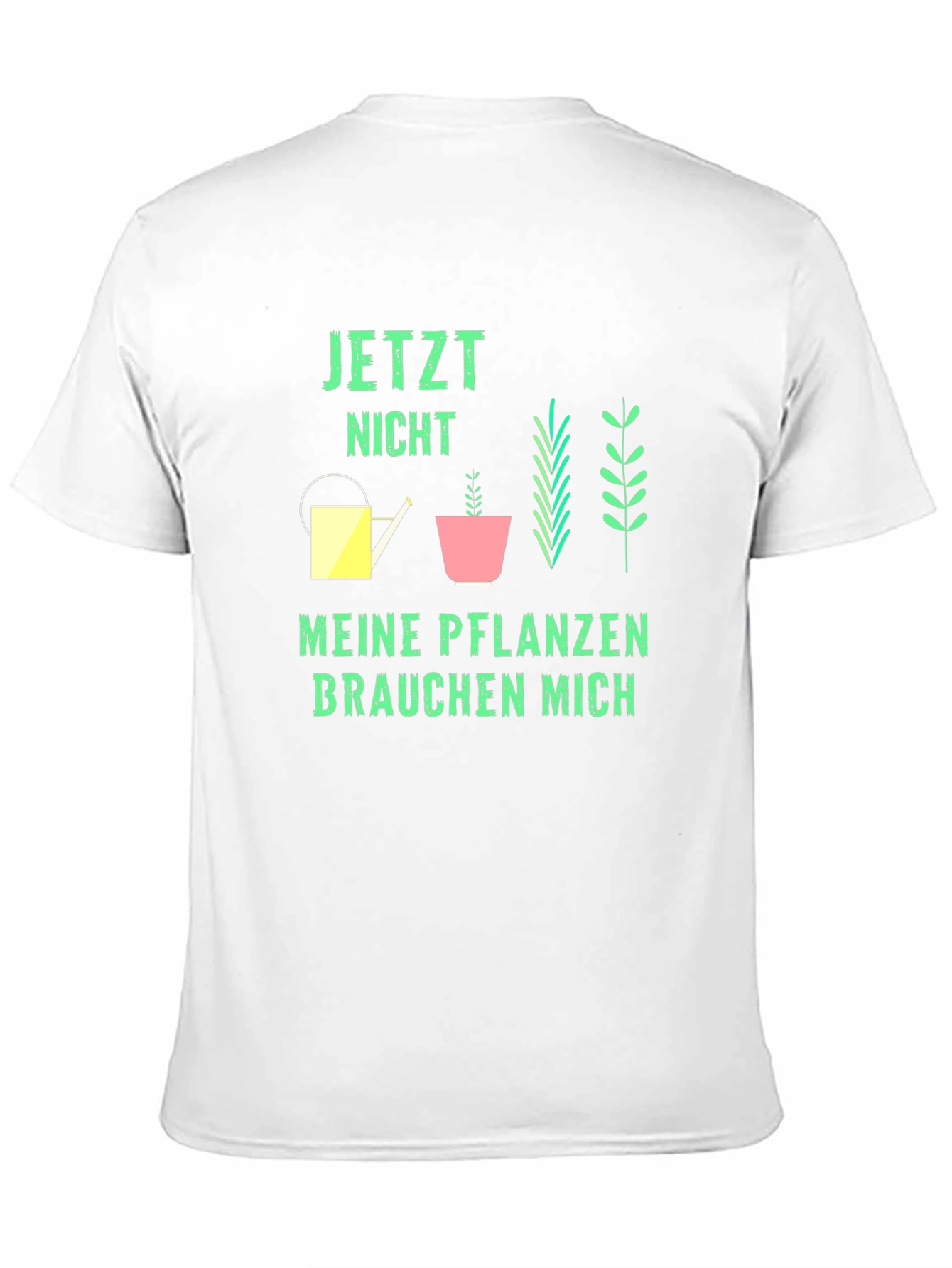 Plant Lover T-Shirt - My Plants Need Me