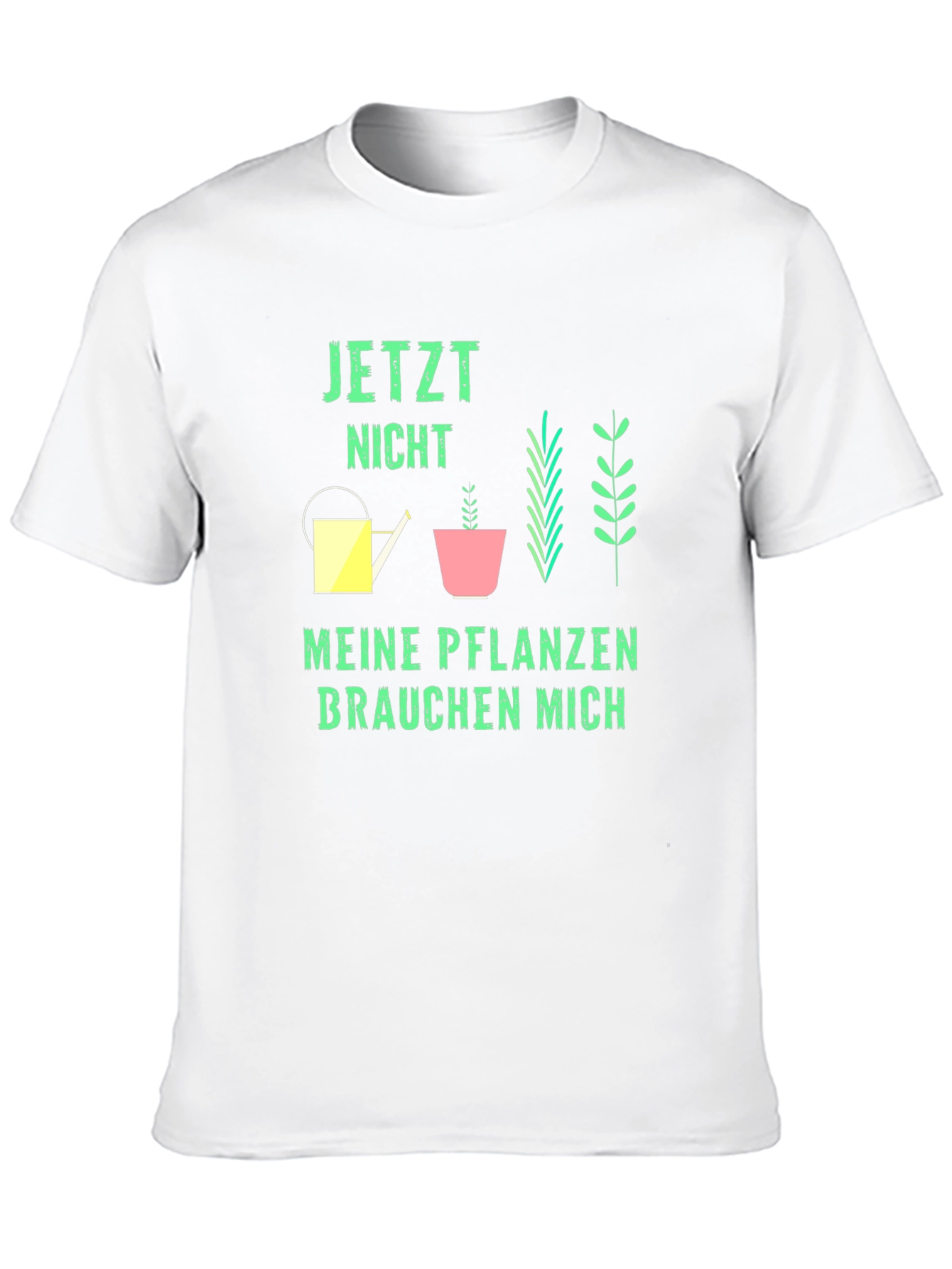 Plant Lover T-Shirt - My Plants Need Me