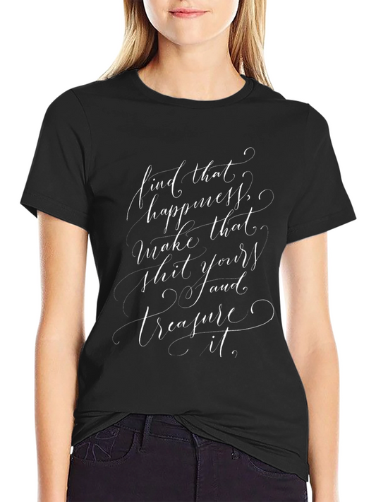 Inspirational Graphic Tee - Find Happiness T-Shirt