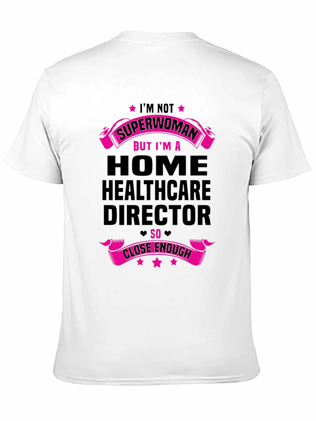 Home Healthcare Director T-Shirt