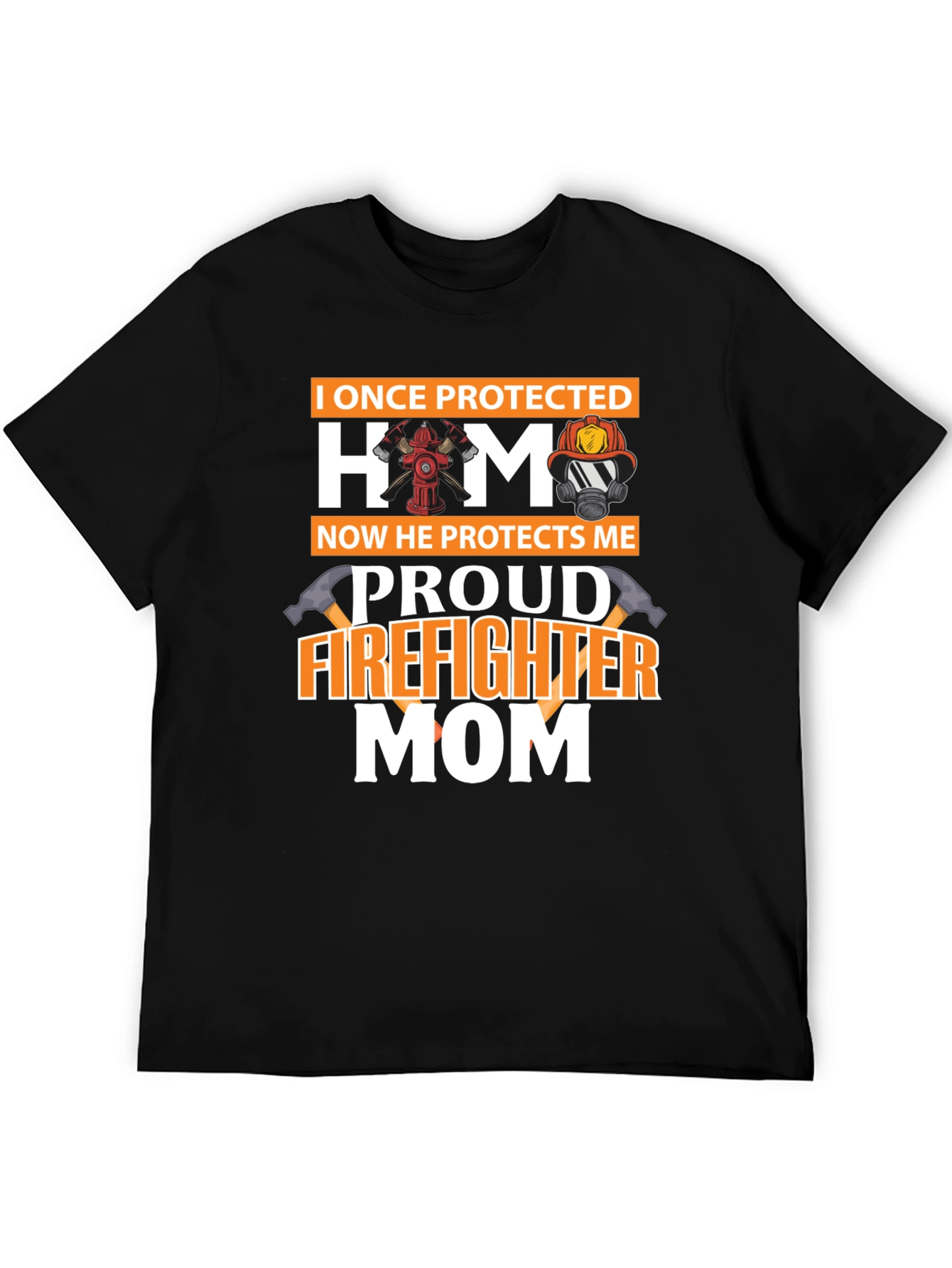 Proud Firefighter Mom T-Shirt