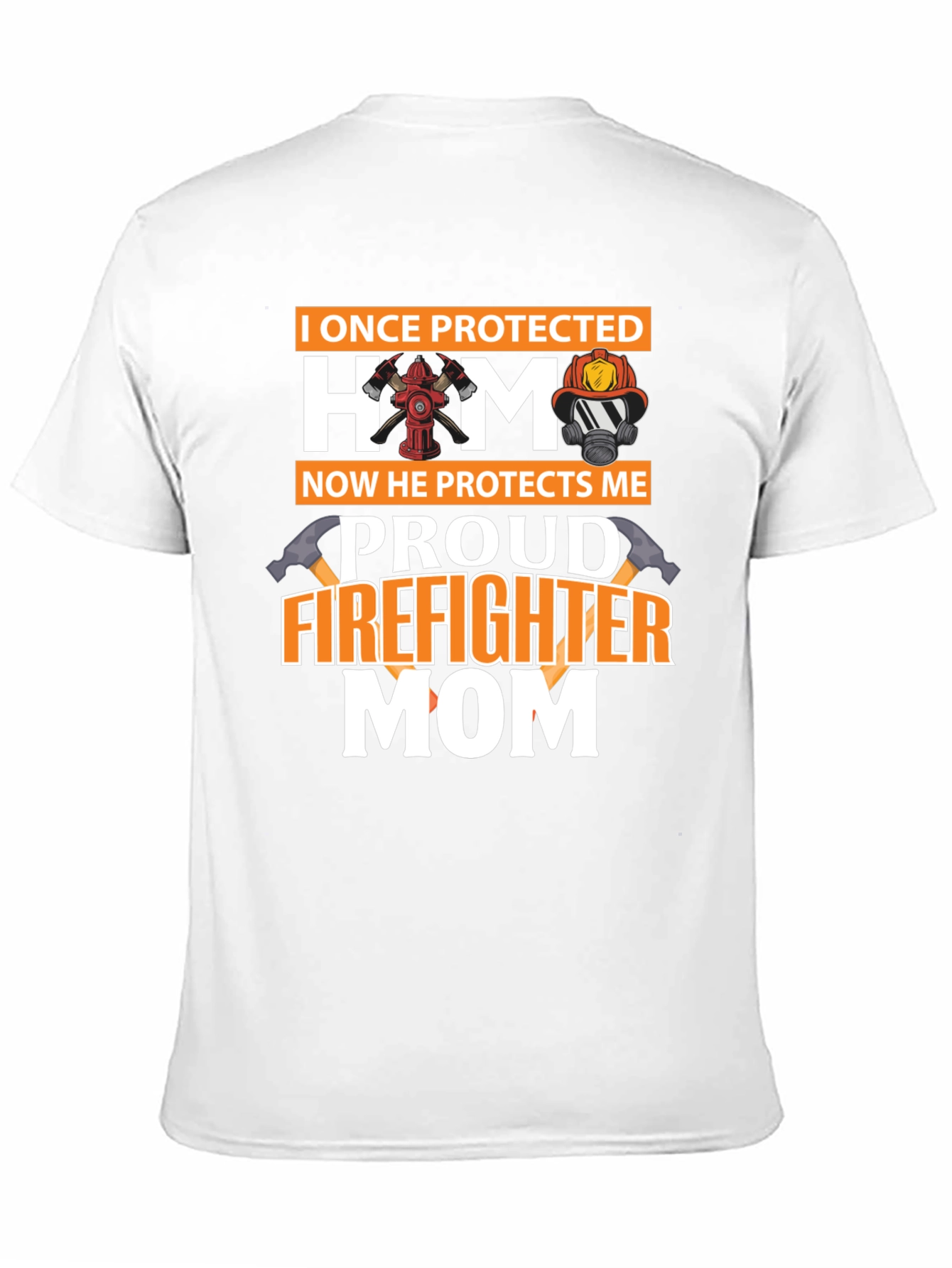 Proud Firefighter Mom T-Shirt