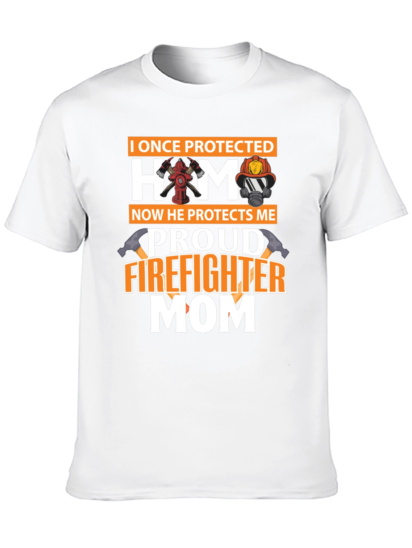 Proud Firefighter Mom T-Shirt