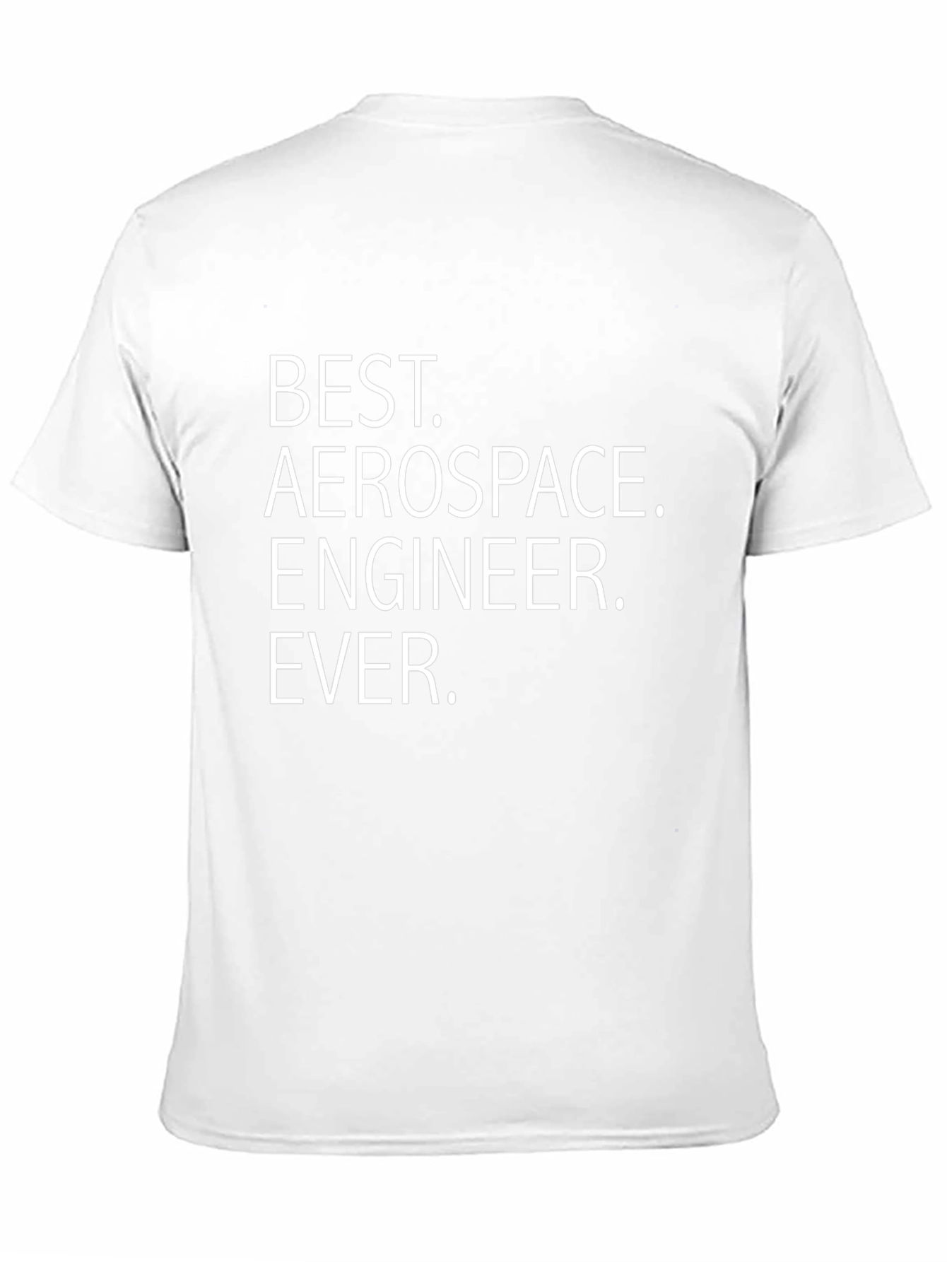 Best Aerospace Engineer Ever T-Shirt