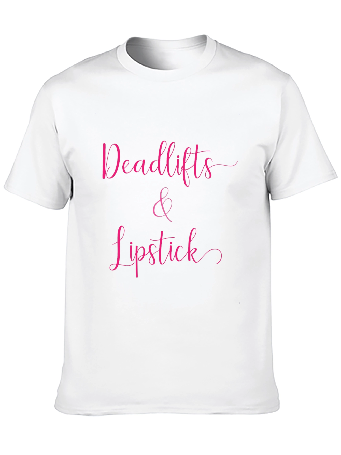 Deadlifts & Lipstick Graphic T-Shirt