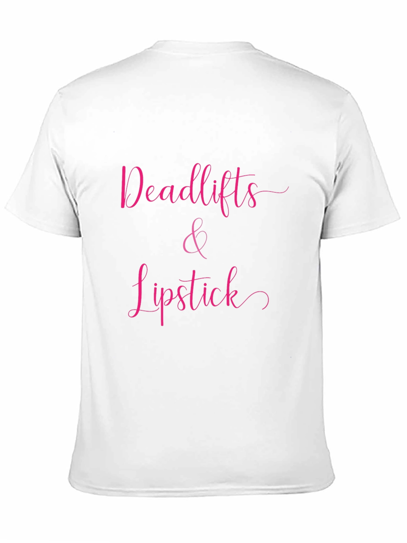 Deadlifts & Lipstick Graphic T-Shirt