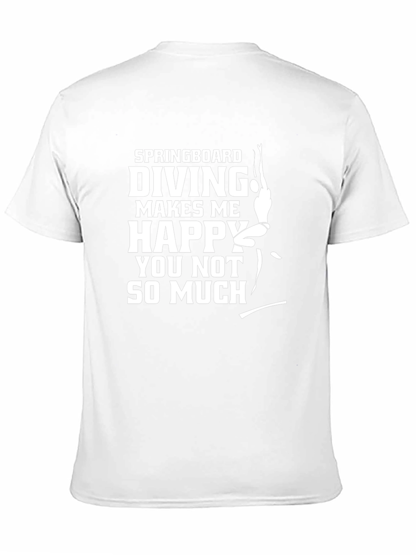 Springboard Diving Makes Me Happy T-Shirt