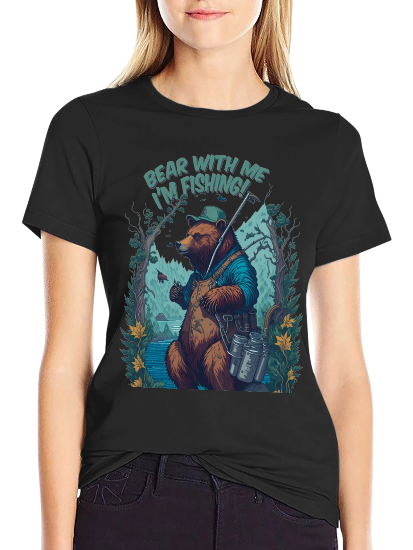 Bear With Me Im Fishing T-Shirt