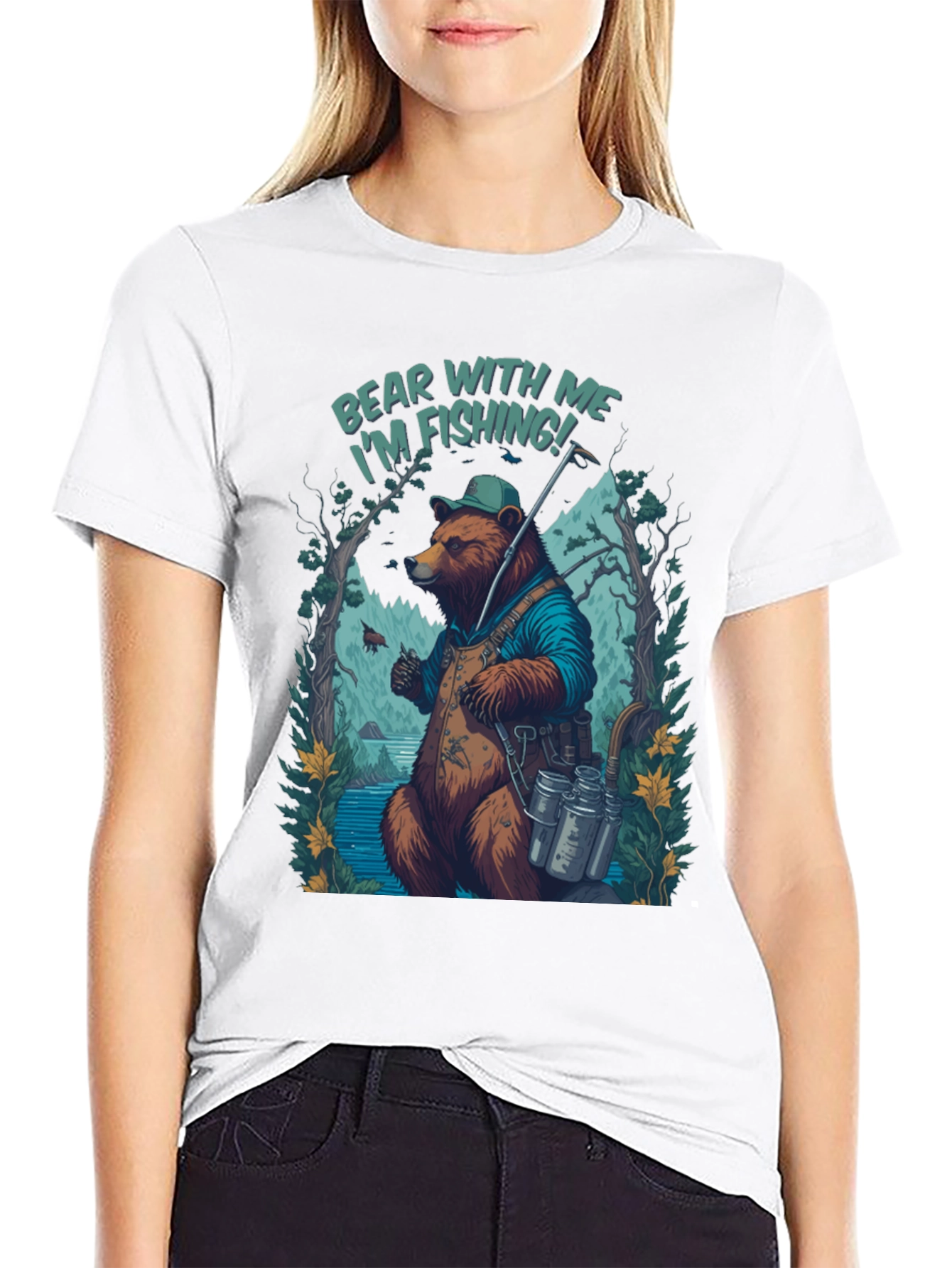 Bear With Me Im Fishing T-Shirt