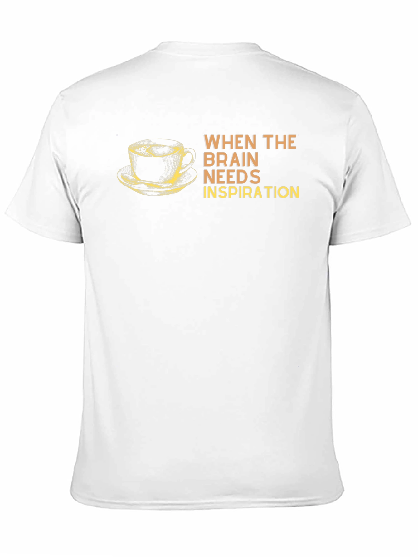 Brain Needs Inspiration Coffee T-Shirt