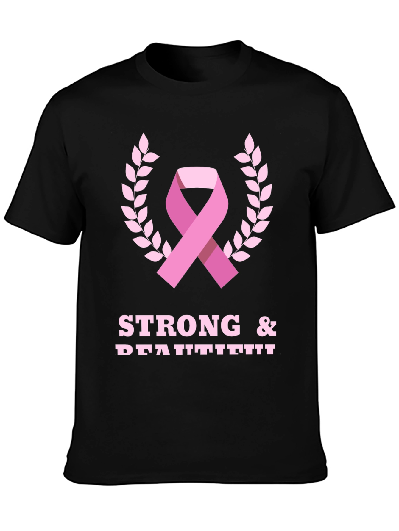 Strong & Beautiful Breast Cancer Awareness Ribbon T-Shirt