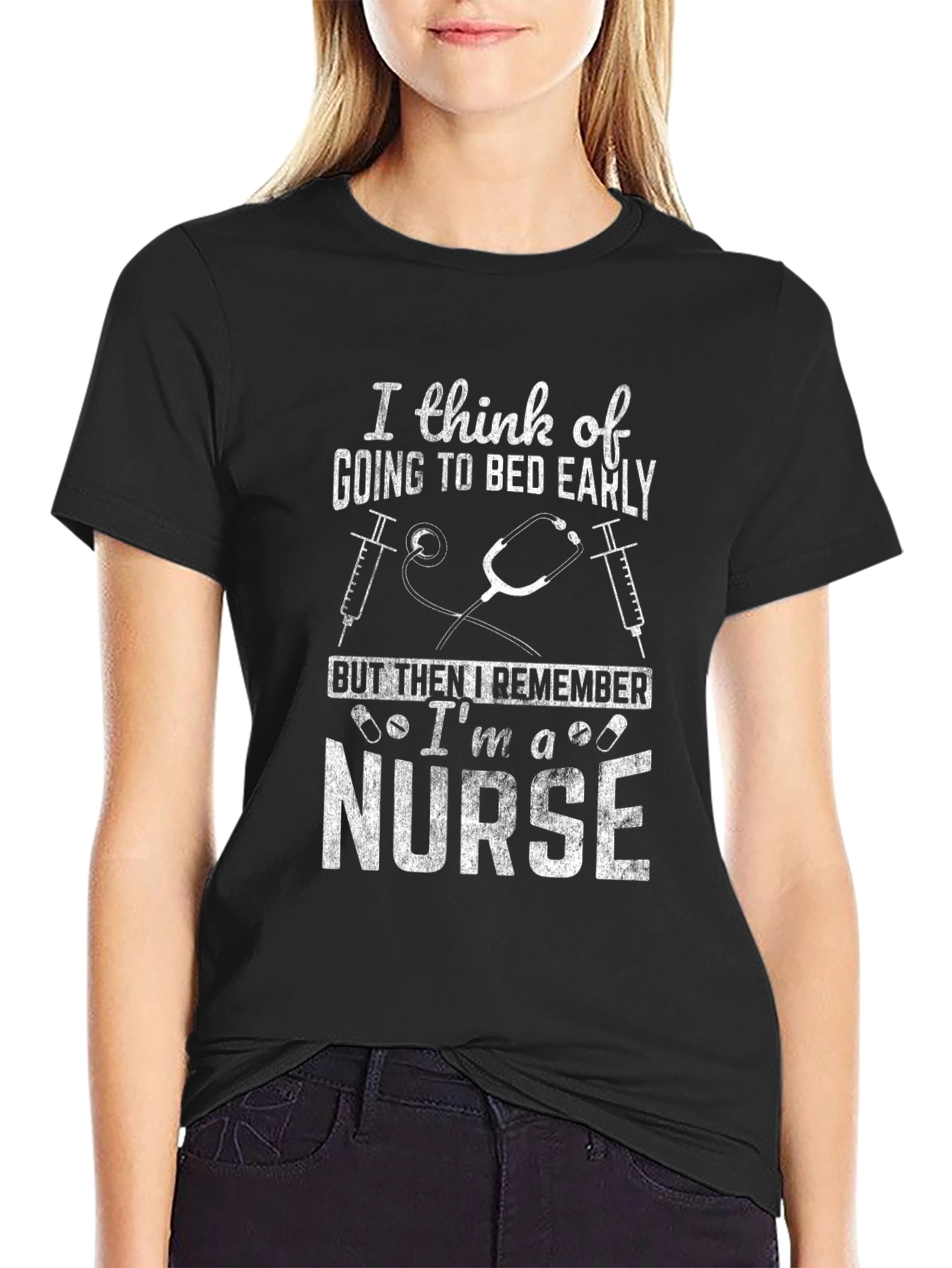 Nurse T-Shirt: I think of going to bed early