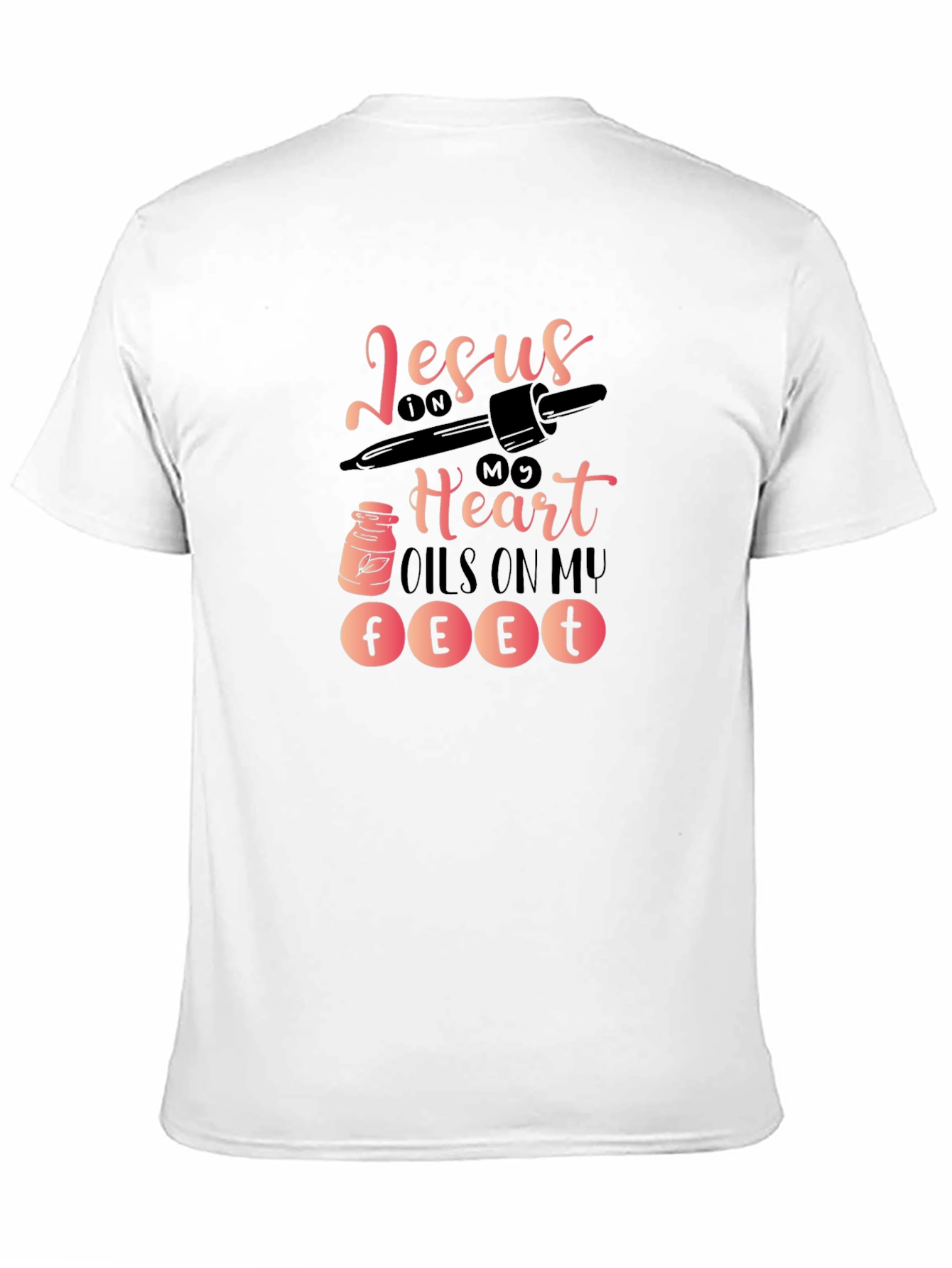 Jesus in My Heart Oils On My Feet T-Shirt