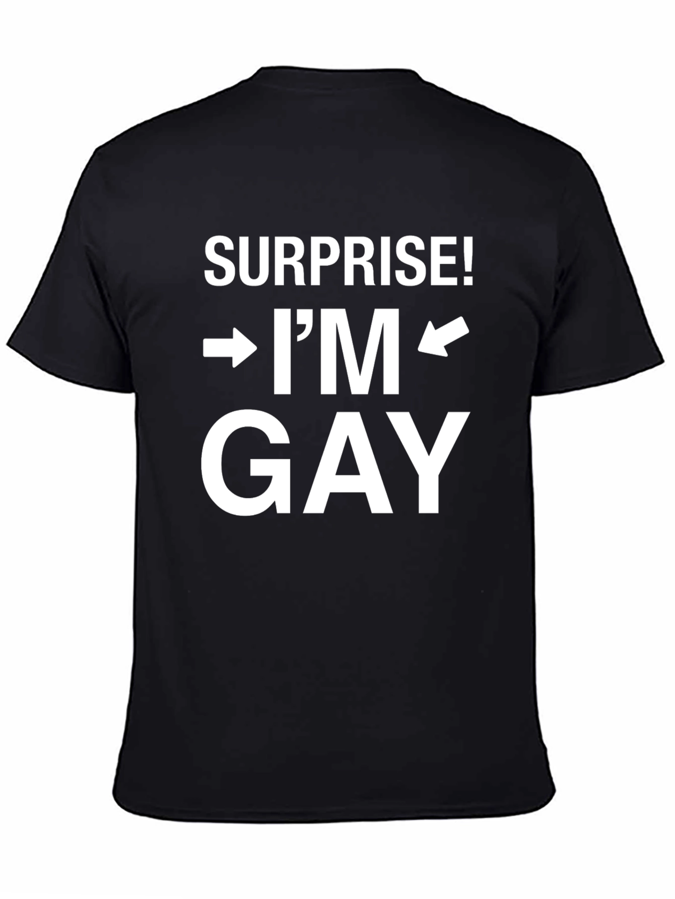 Surprise! Im Gay T-Shirt - Black Crew Neck Tee