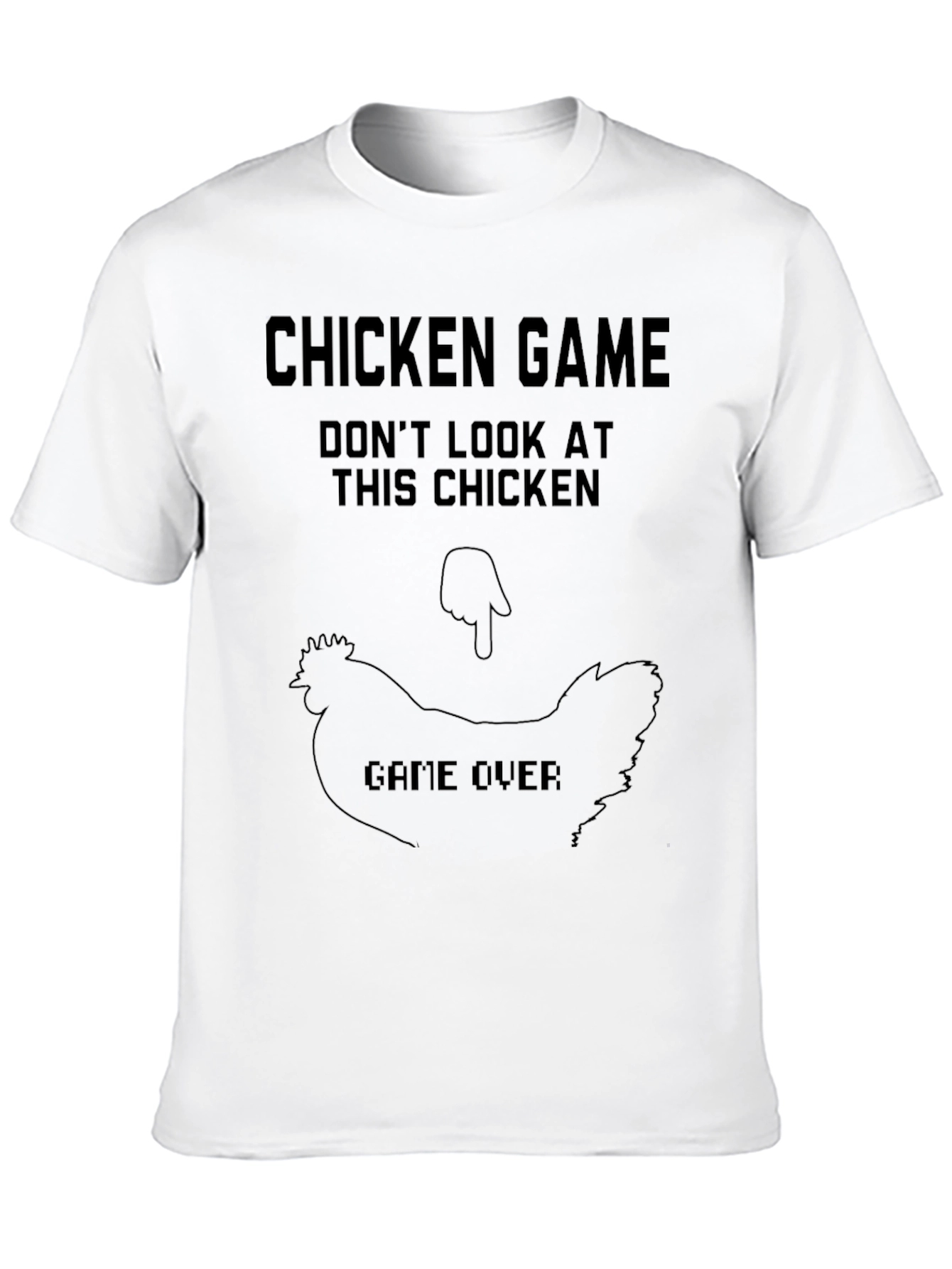 Chicken Game T-Shirt - Dont Look!