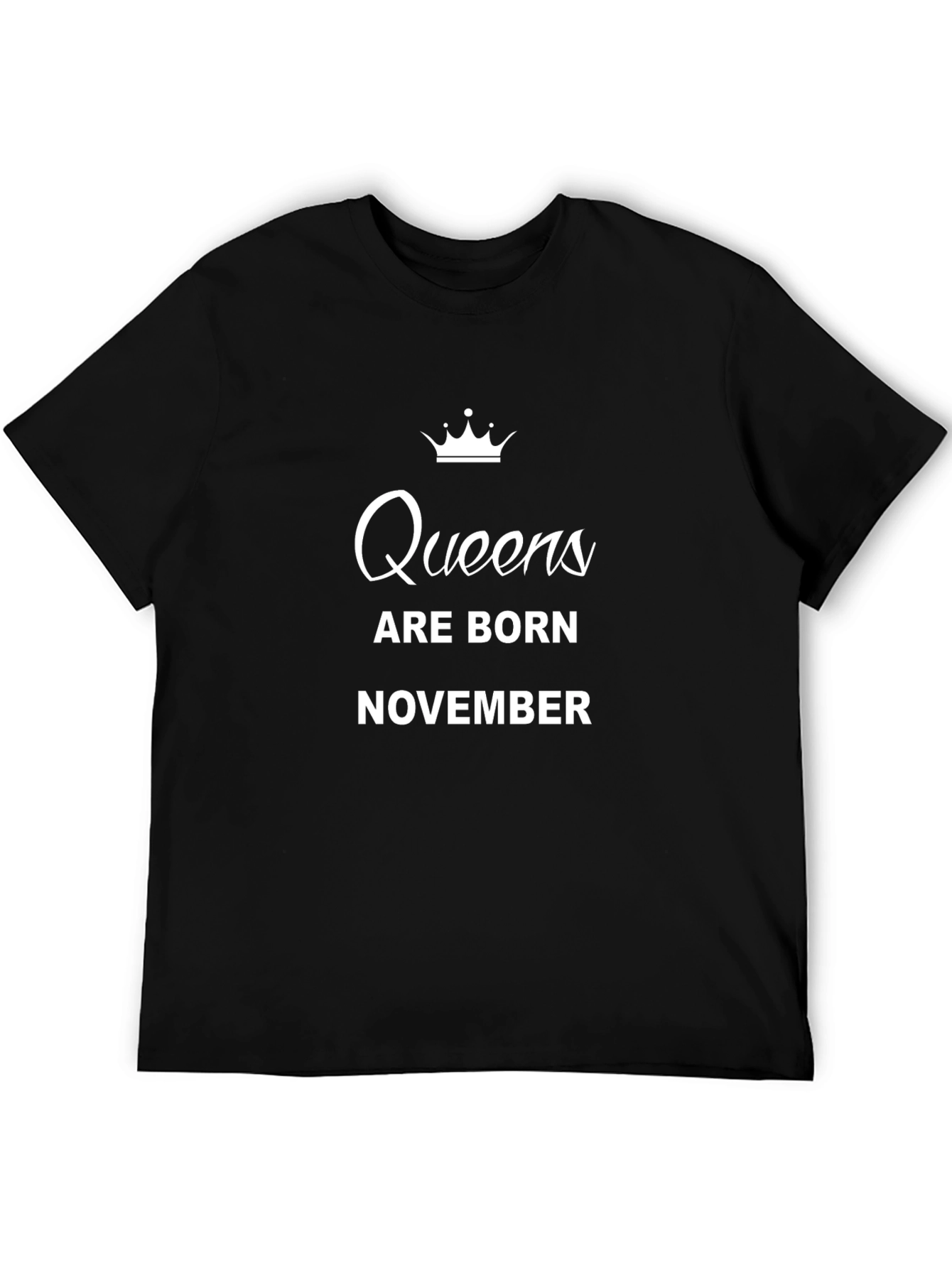 Queens Born in November - Graphic T-Shirt