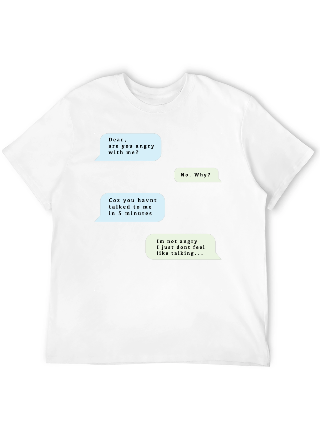 Funny Text Message T-Shirt