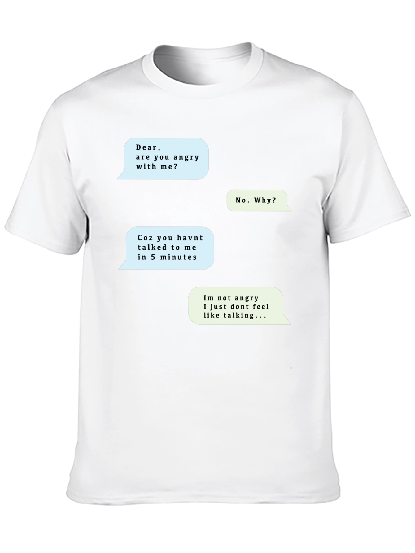Funny Text Message T-Shirt