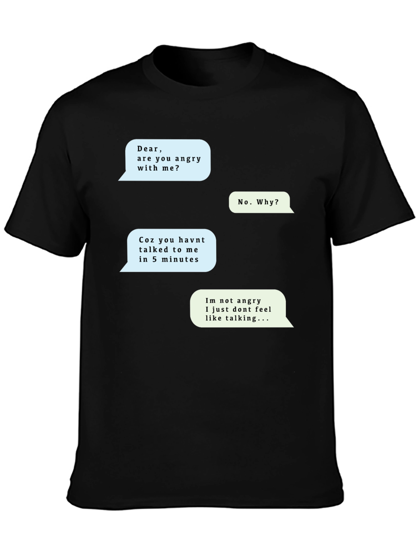 Funny Text Message T-Shirt