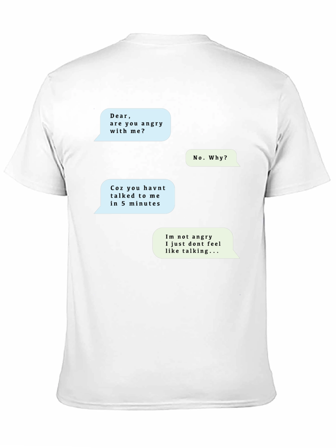 Funny Text Message T-Shirt