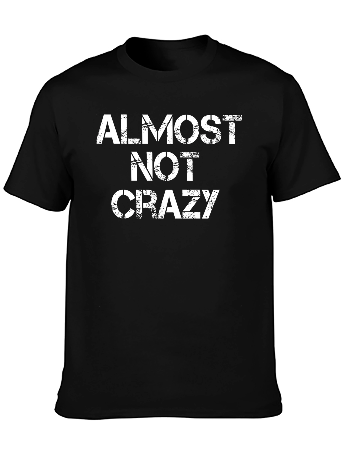 Almost Not Crazy Mens Black Graphic Tee