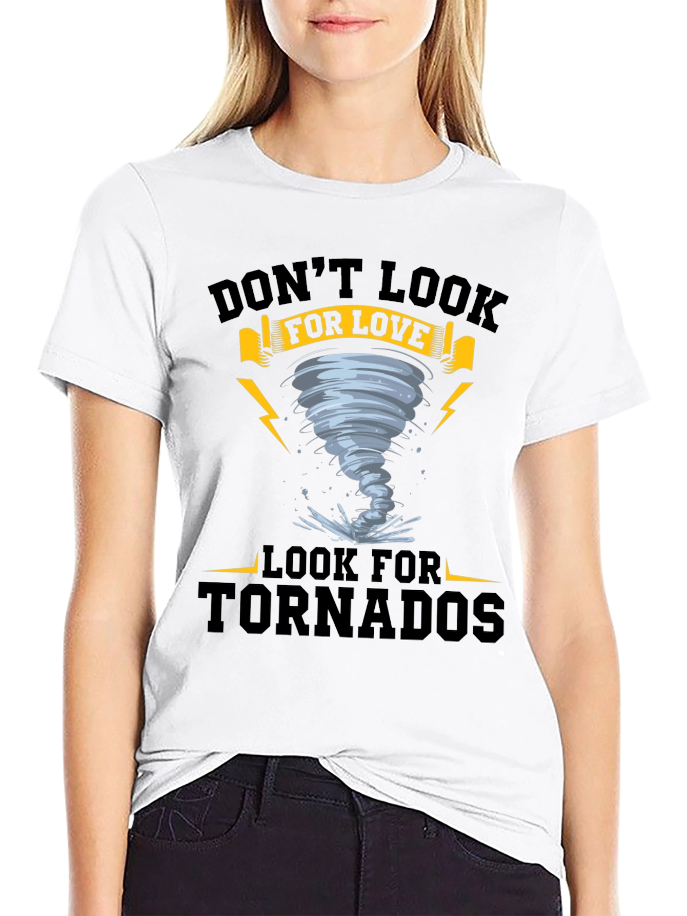 Dont Look For Love - Tornado T-Shirt