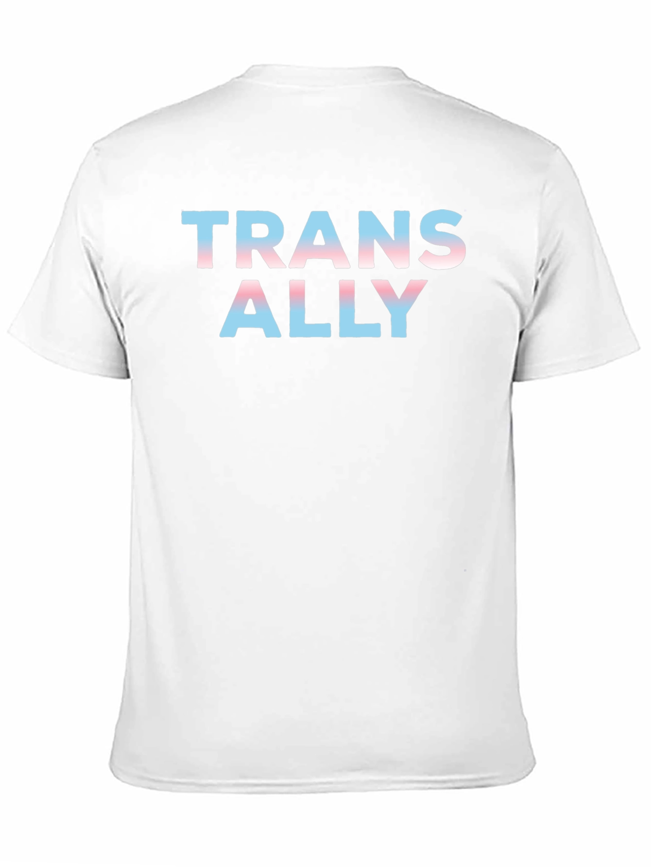 Trans Ally T-Shirt - Show Your Support!