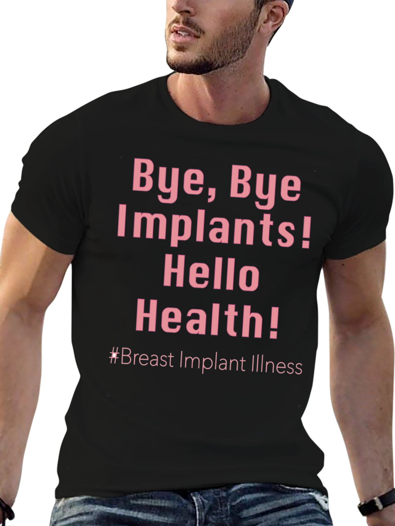 Bye Bye Implants! Hello Health! T-Shirt