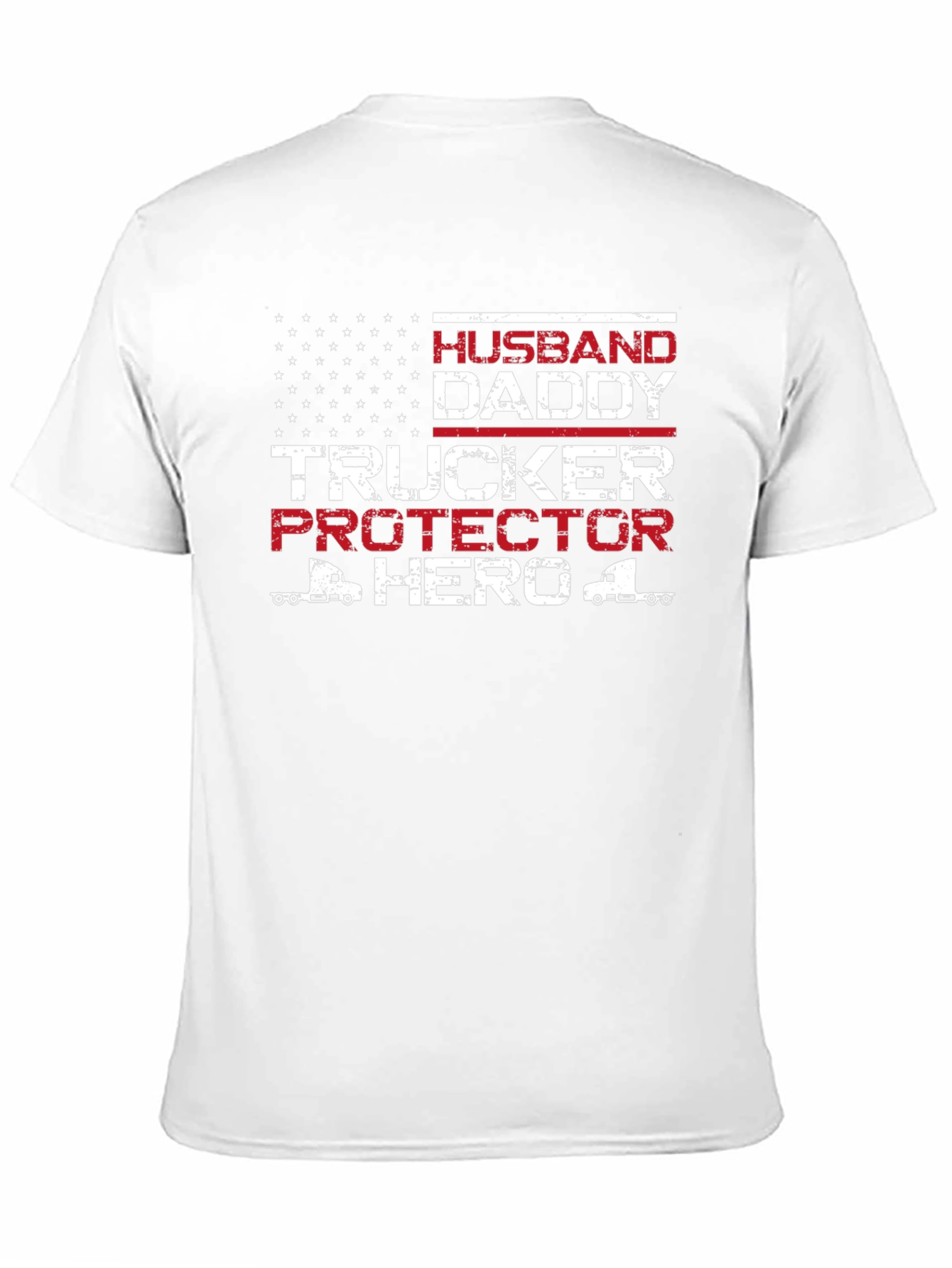 Husband Daddy Trucker Hero Graphic T-Shirt