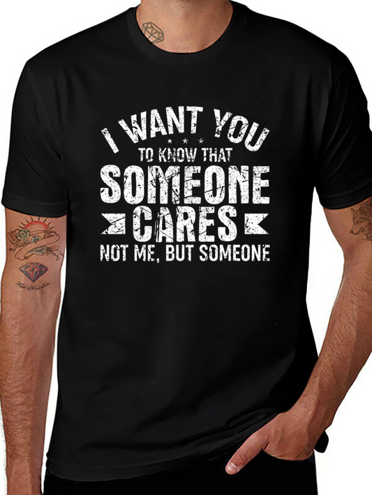 Humorous Someone Cares Graphic Tee