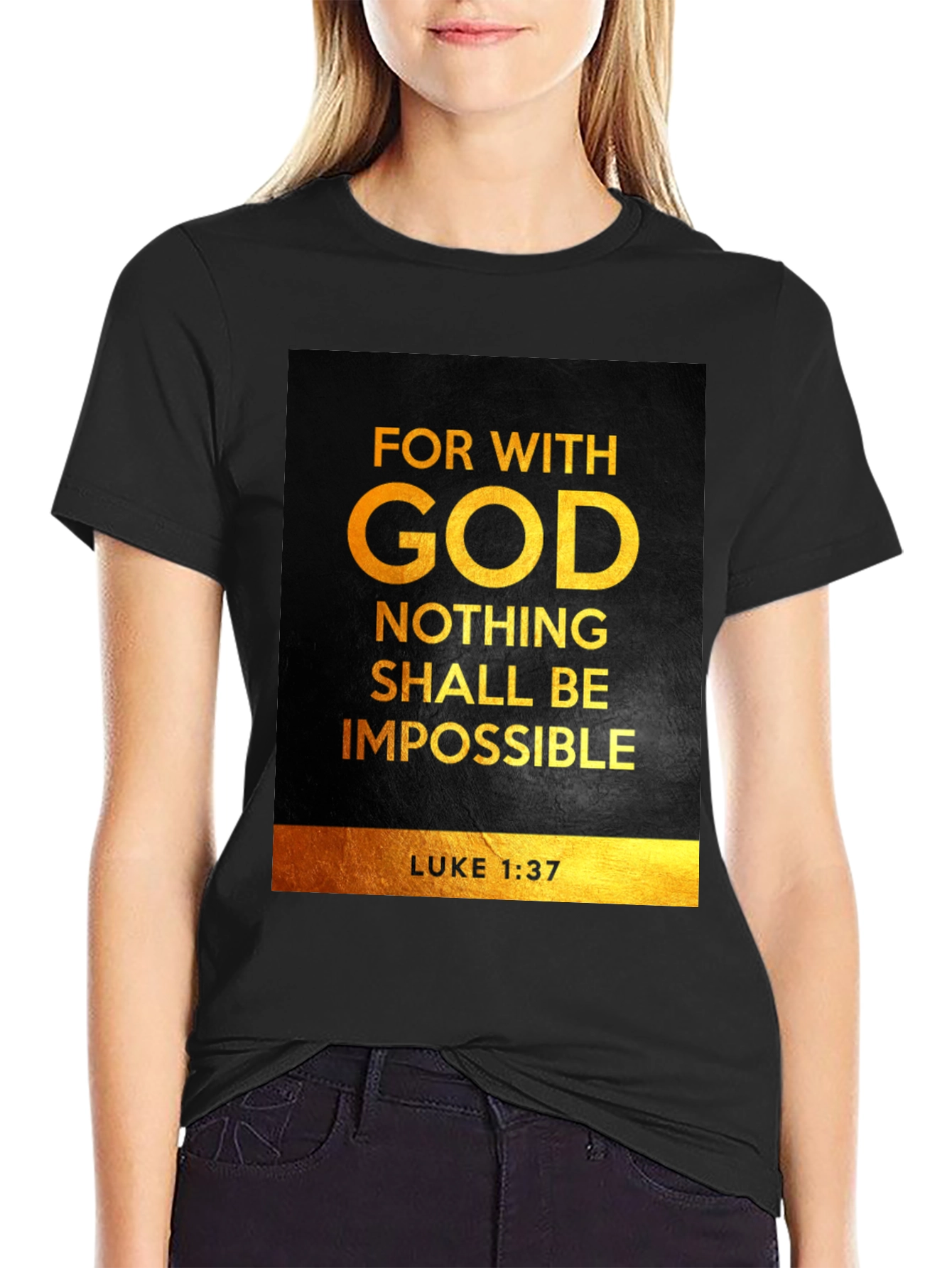 For With God Nothing Shall Be Impossible T-Shirt