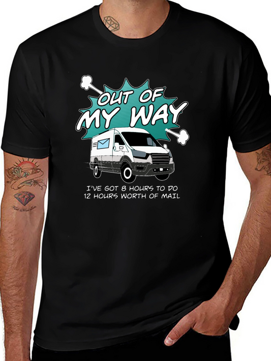 Out of My Way T-Shirt