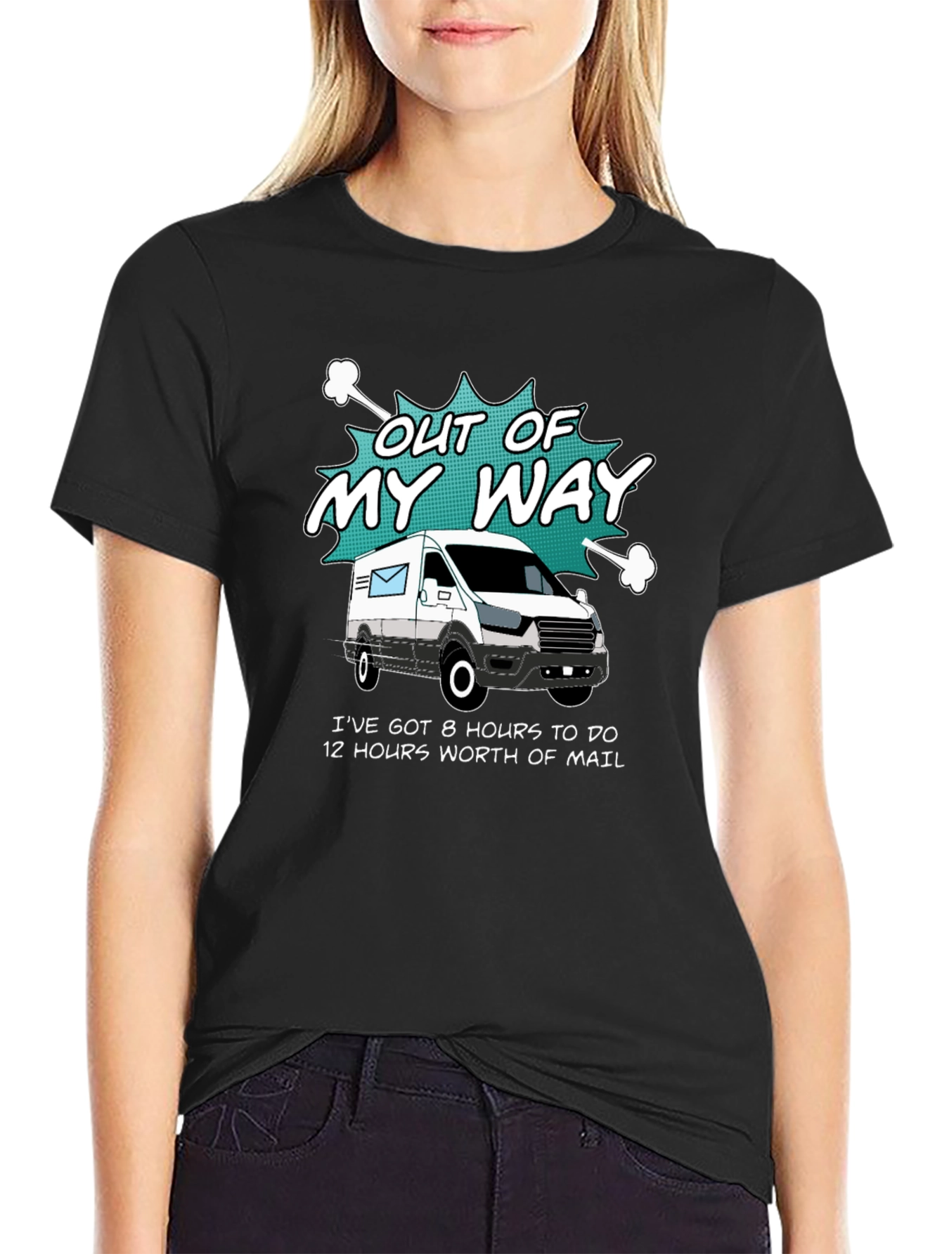Out of My Way T-Shirt