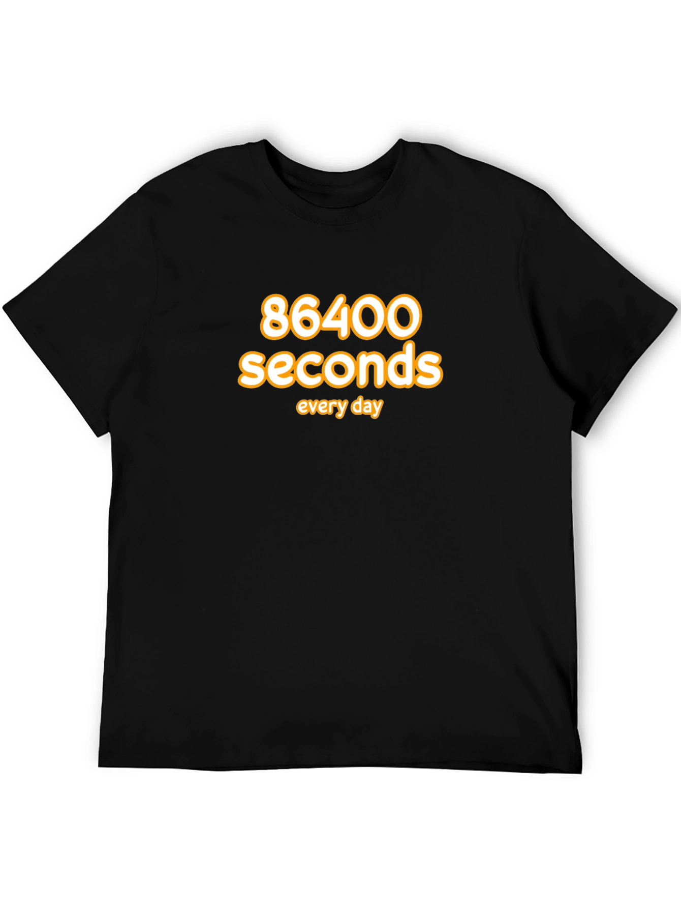 86400 Seconds Every Day T-Shirt