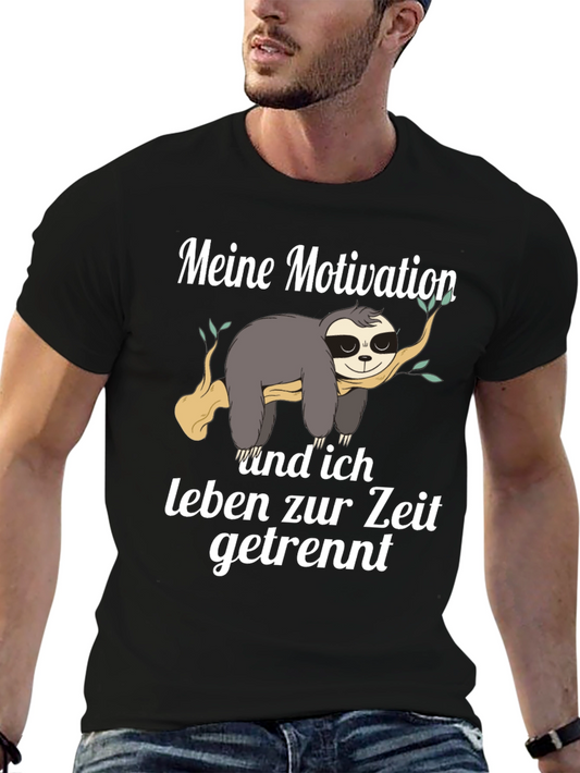 Funny Sloth T-Shirt - Meine Motivation