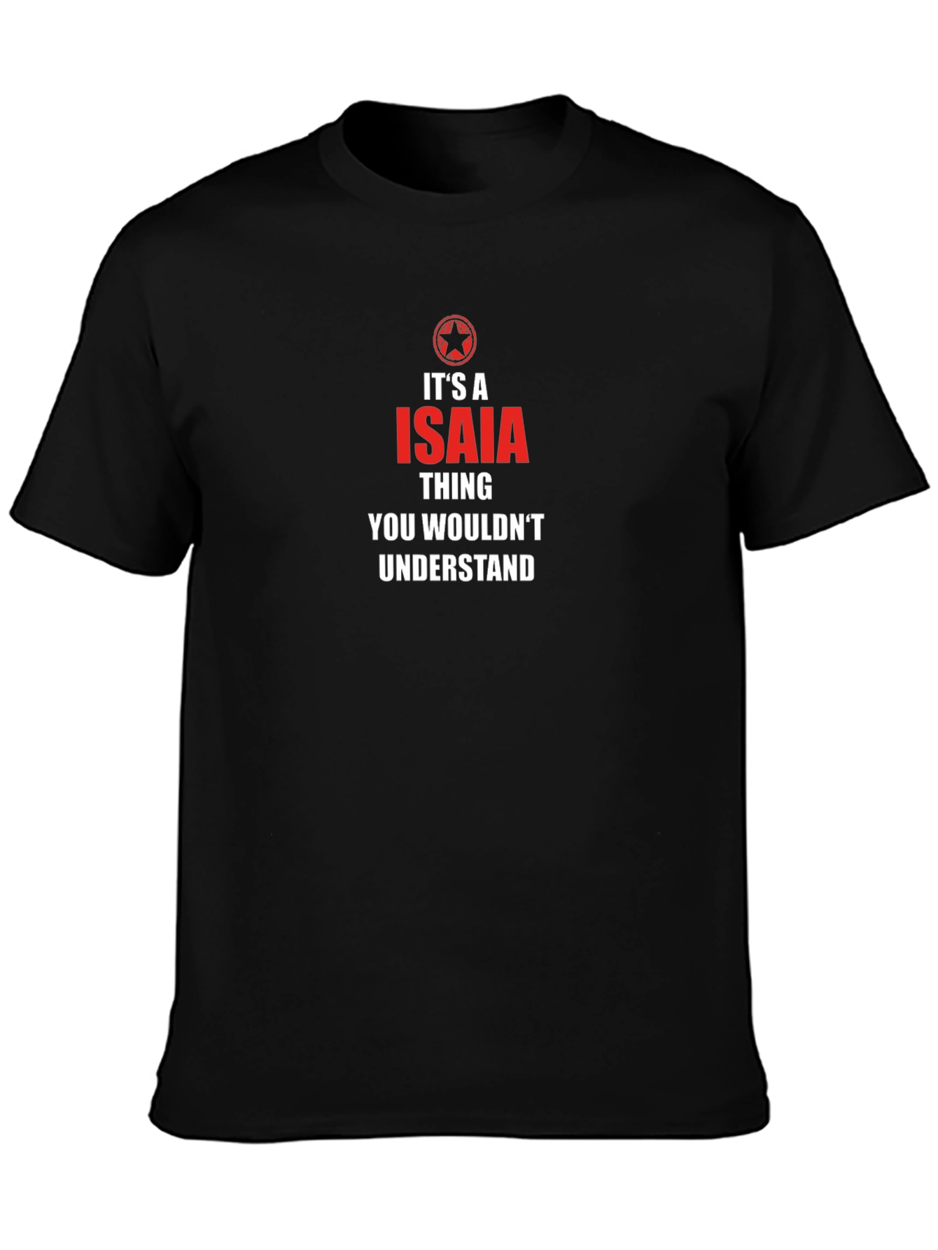 Its an Isaiah Thing T-Shirt