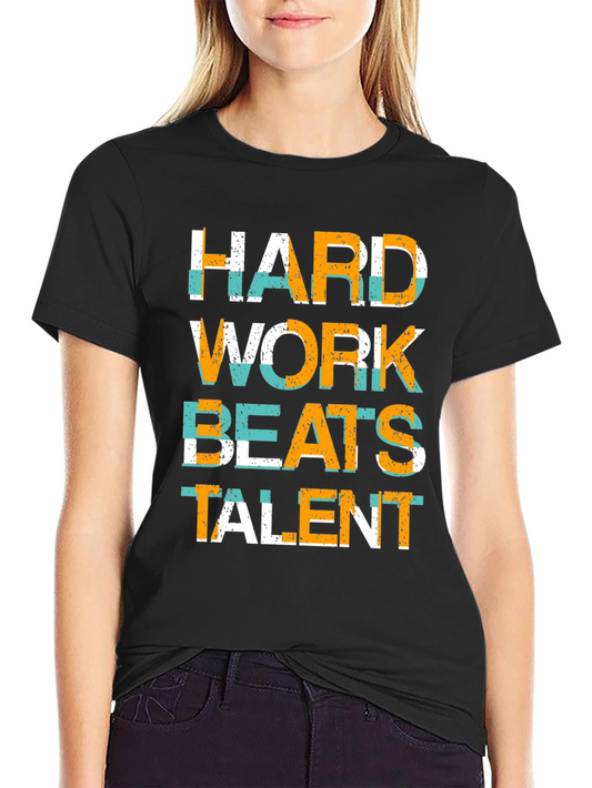 Hard Work Beats Talent Graphic Tee