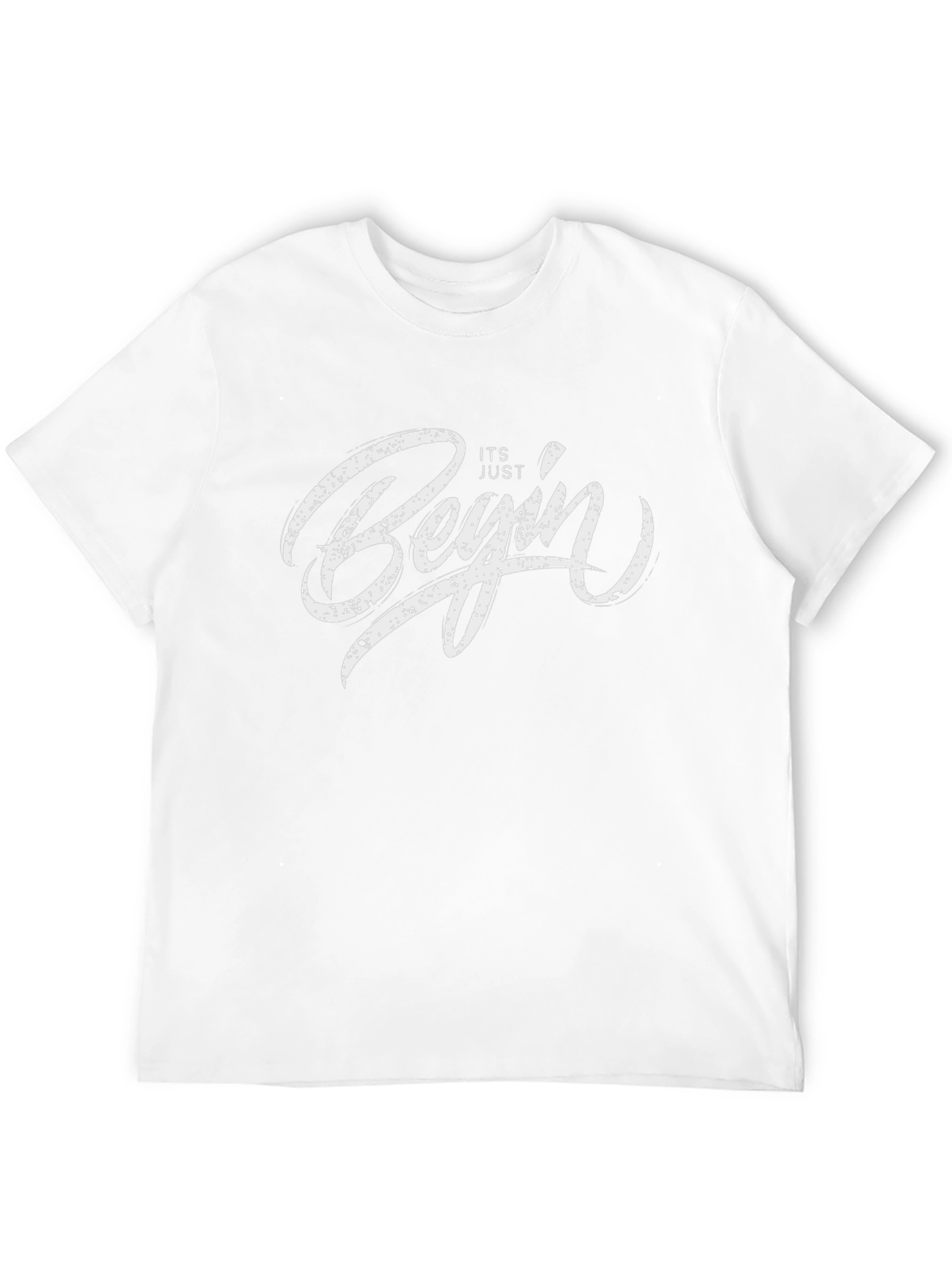 Its Just Begin T-Shirt