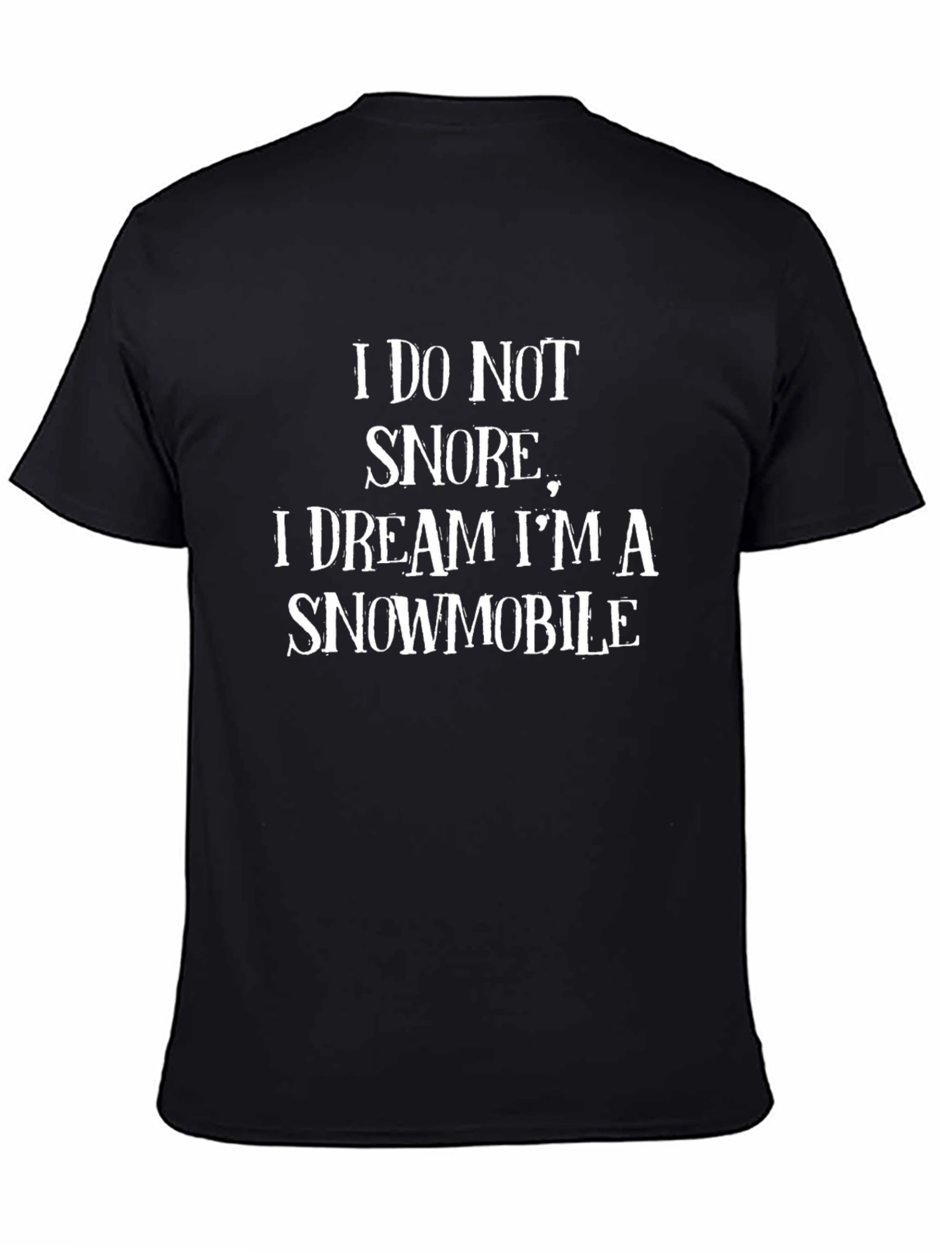 Funny Snowmobile Dream Graphic Tee