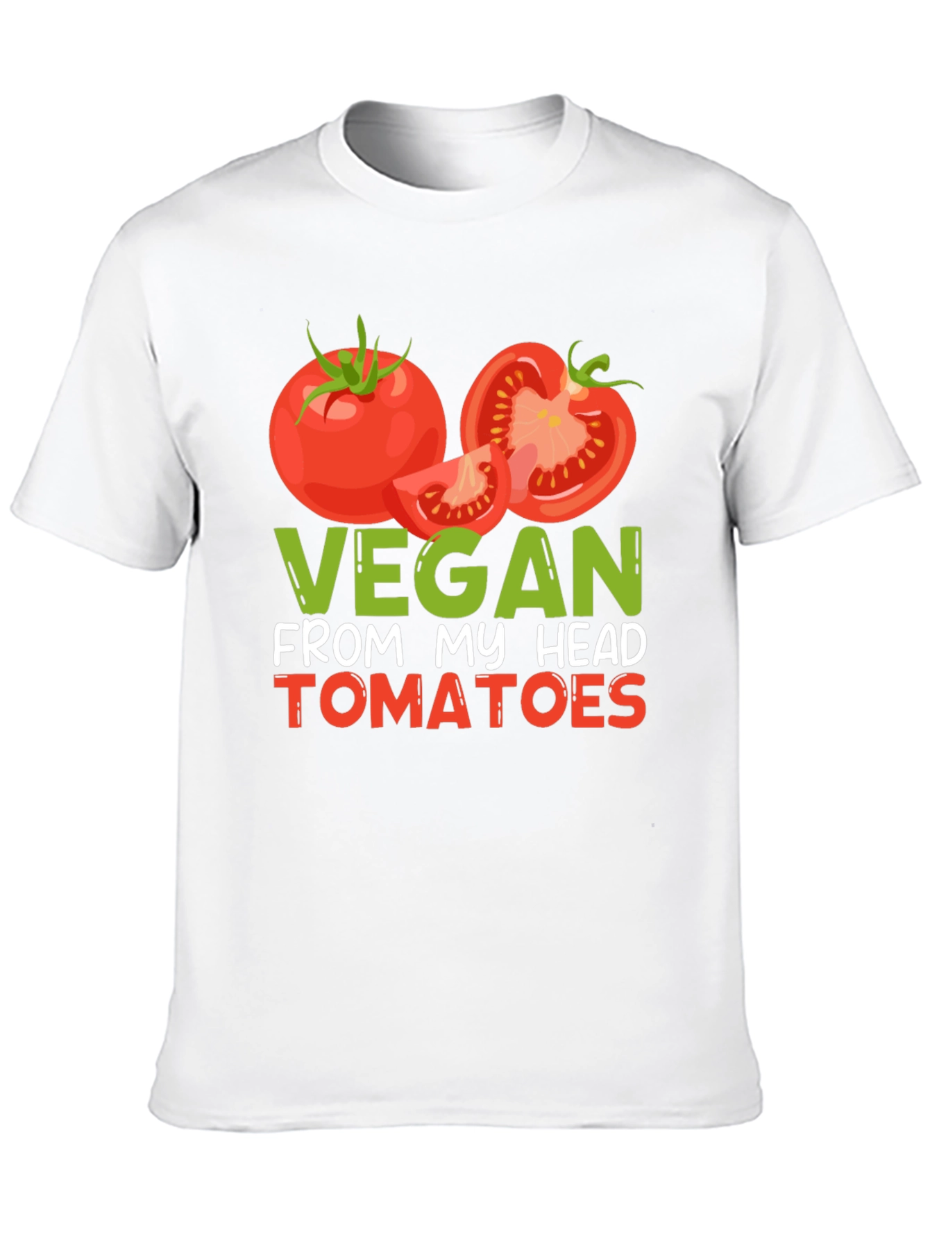 Vegan From My Head Tomatoes Graphic T-Shirt