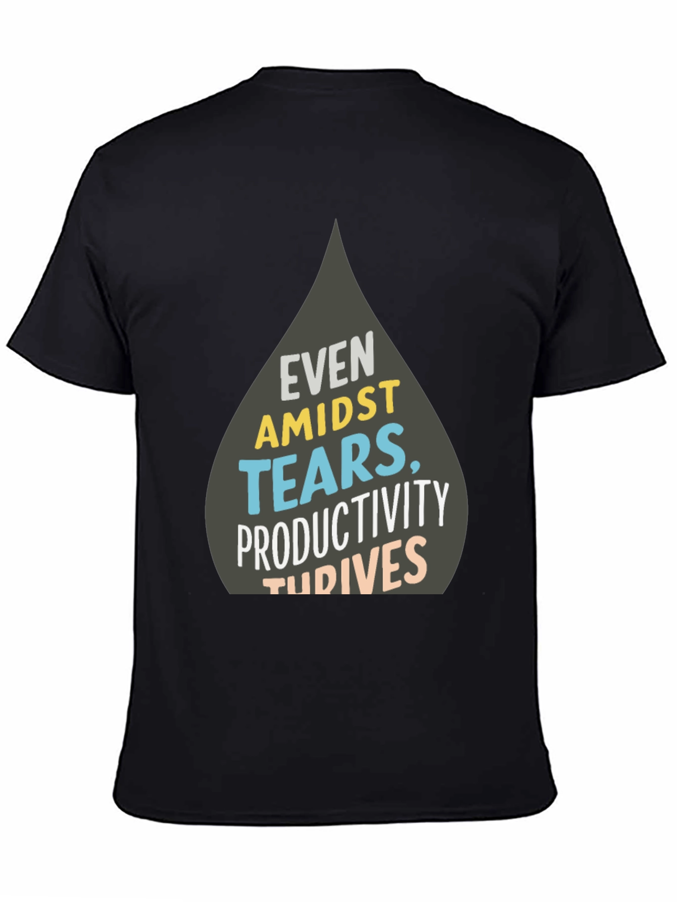 Even Amidst Tears T-Shirt