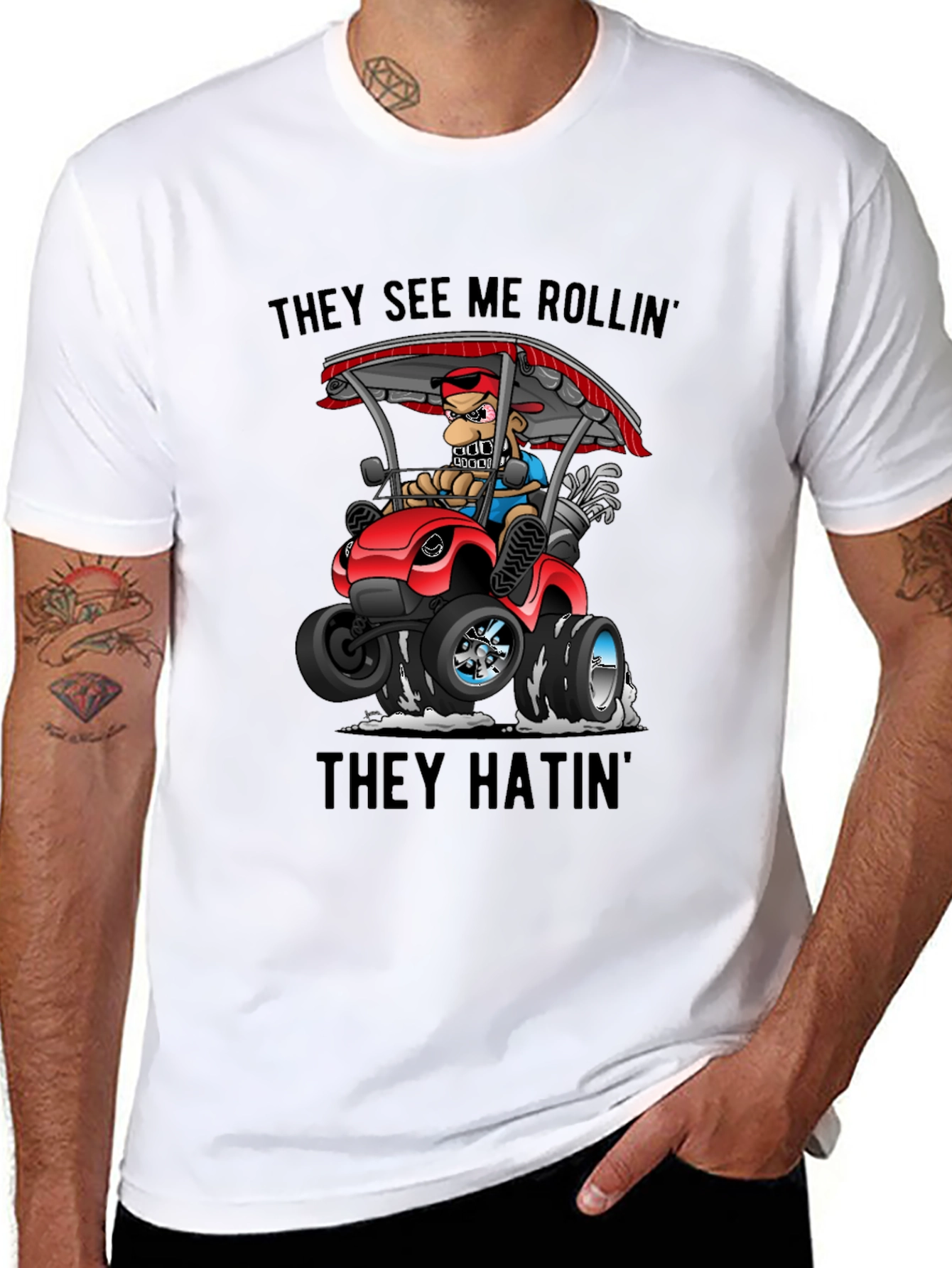 They See Me Rollin T-Shirt