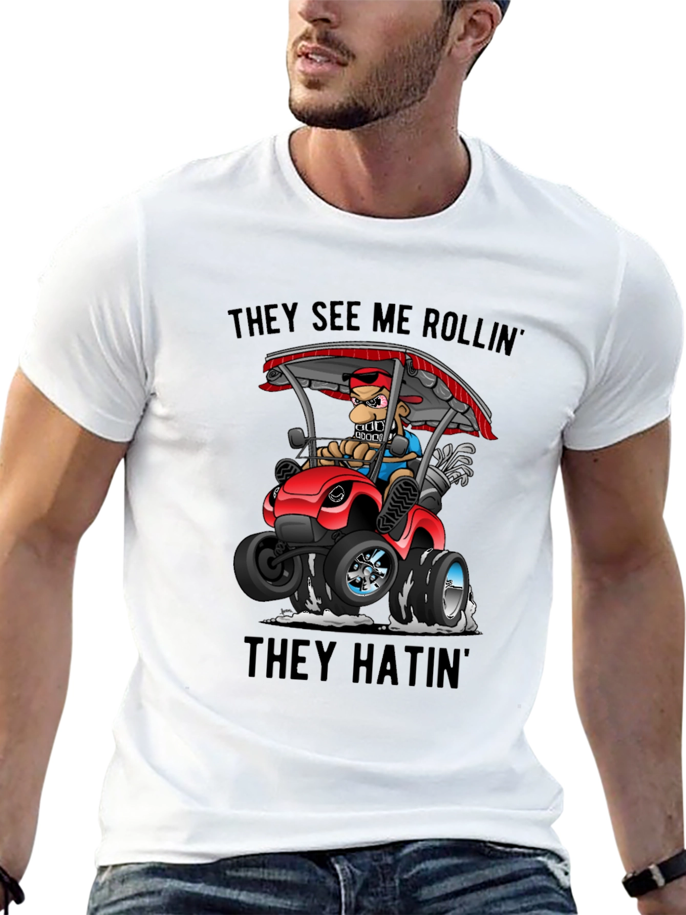 They See Me Rollin T-Shirt