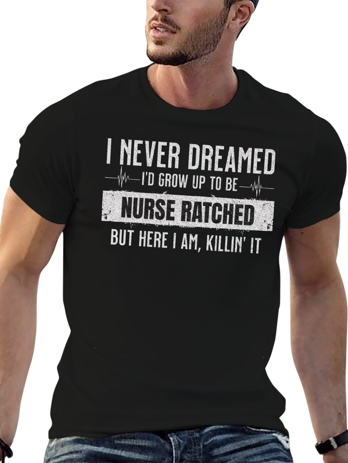 Nurse Ratched T-Shirt - Killing It RN Life