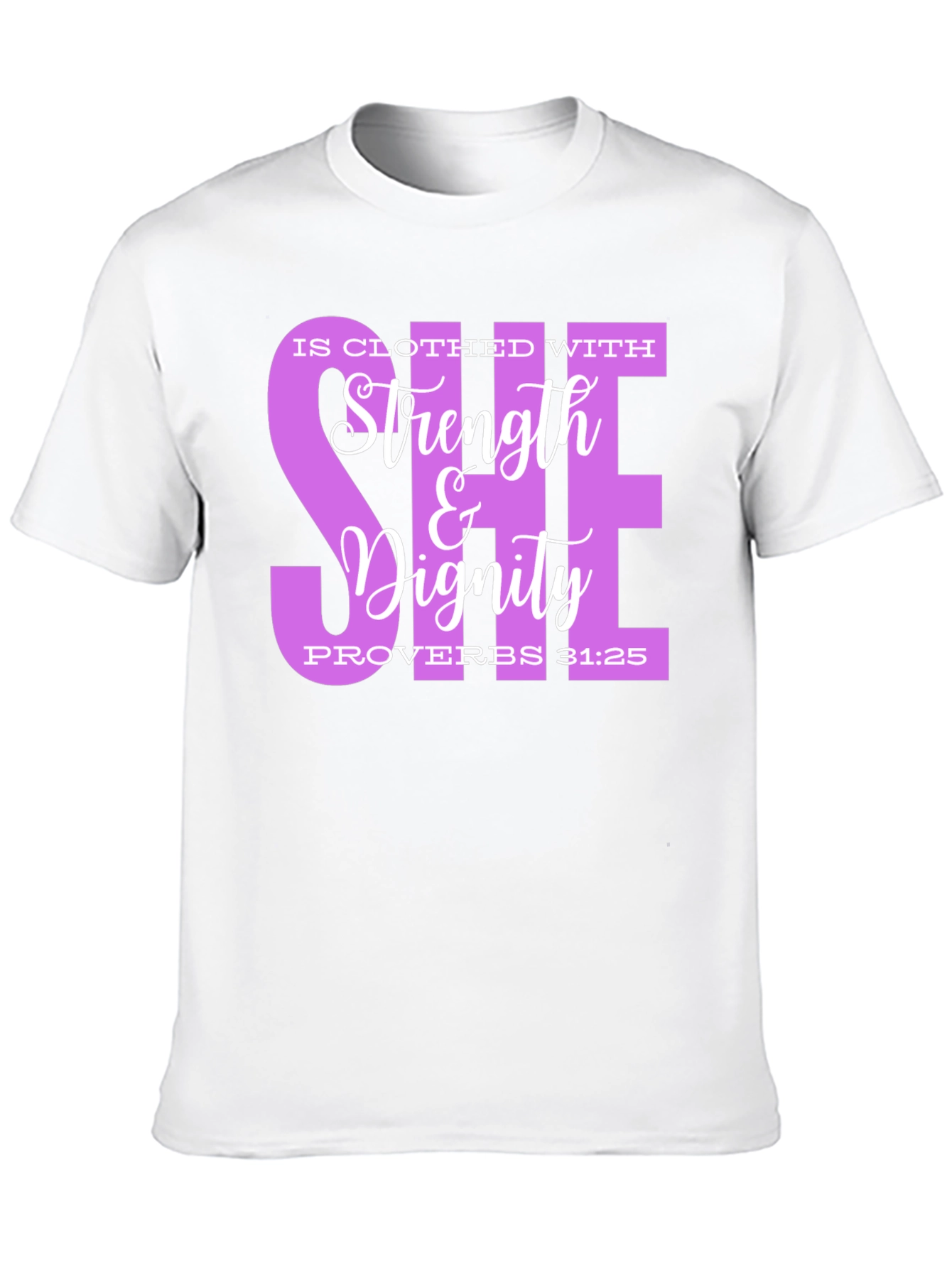 Strength & Dignity Proverbs 31:25 Graphic Tee